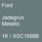 Preview: Ford, Jadegrün Metallic, 1K / XSC1698B.